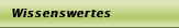 Wissenswertes