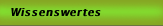 Wissenswertes